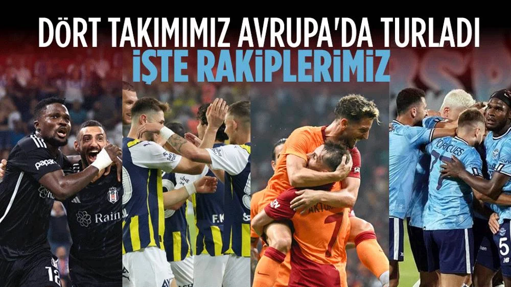 turk takimlarin avrupadaki rakipleri belli oldu rzrph1jv